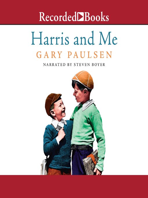 Title details for Harris and Me by Gary Paulsen - Available